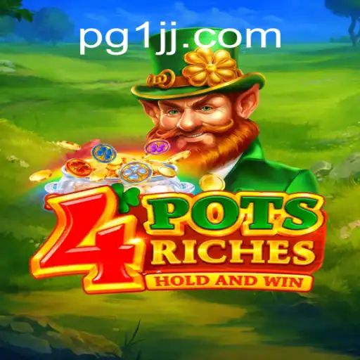 Explore the Thrilling World of 4potsriches: A New Era of Interactive Gaming